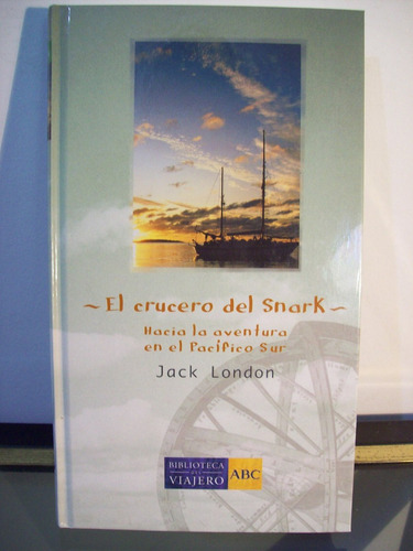 Adp El Crucero Del Snark Jack London / Ed. Folio 2004