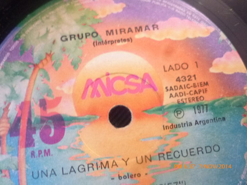 Vinilo Single De Grupo Miramar -- Una Lagrima Un Recue( S77