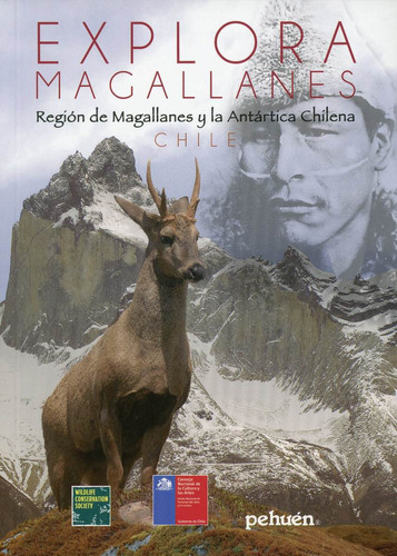 Explora Magallanes, Reg. De Magallanes Y La Antárt. Chilena.