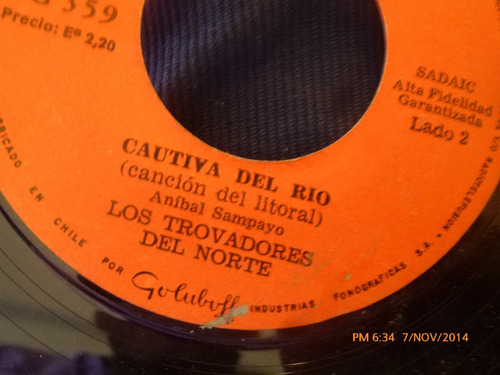 Vinilo Single De Los Trovadores Del Norte -- Cautiva De( S85