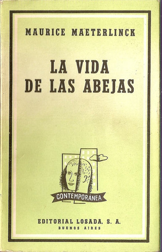 La Vida De Las Abejas - Maeterlinck - Losada