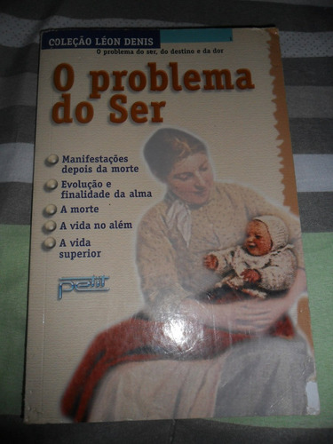 O Problema Do Ser - Coleção Léon Denis