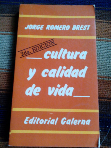Jorge Romero Brest: Cultura Y Calidad De Vida Edi Gale C1