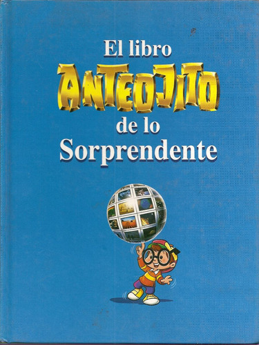 El Libro Anteojito De Lo Sorprendente - Garcia Ferre