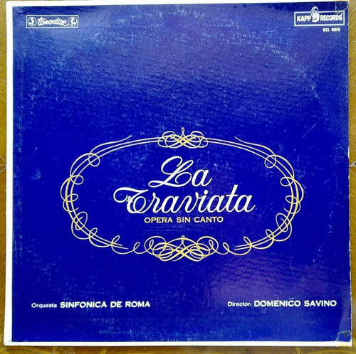 Giuseppe Verdi La Traviata Ópera Sin Canto Domenico Savino