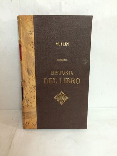 Historia Del Libro M. Ilin Ediciones Pueblos Unidos Rr1