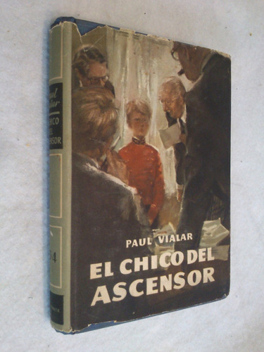El Chico Del Ascensor. Paul Vialar