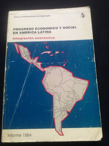 Progreso Económico Y Social En América Latina Informe 1984
