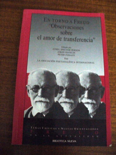 En Torno A Freud, Observaciones Sobre El Amor De Transferenc
