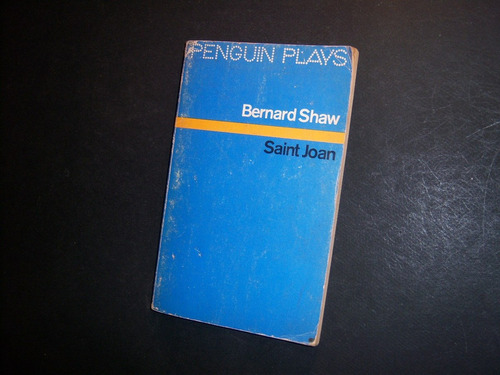 Saint Joan . Bernard Shaw . Penguin . En Inglés