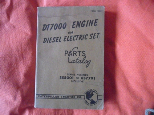 Caterpillar Motor D17000 Y Diesel Manual Despiece Tractor