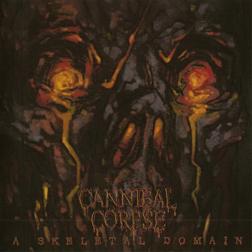 Cannibal Corpse - A Skeletal Domain