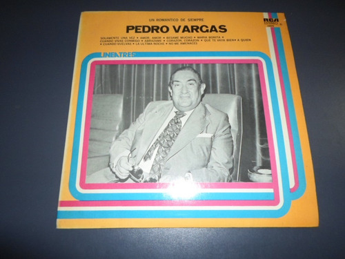 Pedro Vargas - Un Romantico De Siempre * Disco De Vinilo