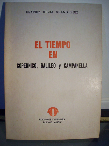 Adp El Tiempo En Copernico Galileo Y Campanella Grand Ruiz