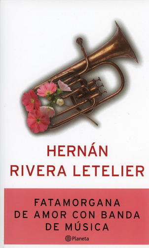 Fatamorgana De Amor Con Banda De Música - H. R. Letelier.