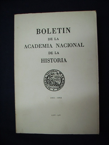 Boletín De La Academia Nacional De La Historia - 1981-1982