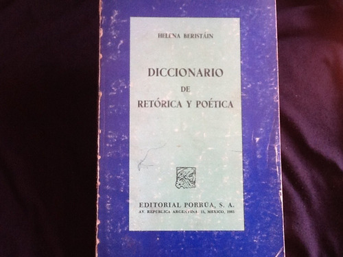Helena Beristáin - Diccionario De Retórica Y Poética - 1985