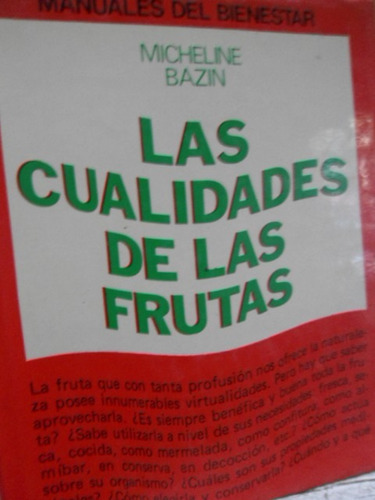 Las Cualidades De Las Frutas Manuales Del Bienestar