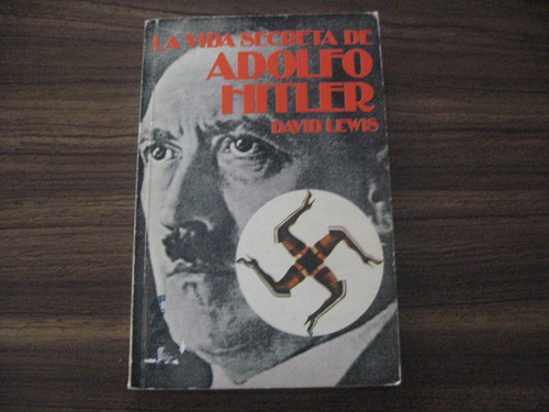 David Lewis, La Vida Secreta De Adolfo Hitler, Diana,