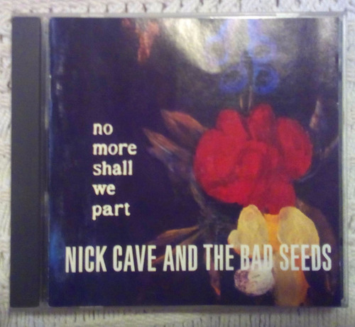 Nick Cave -  No More Shall We Part Made In Usa