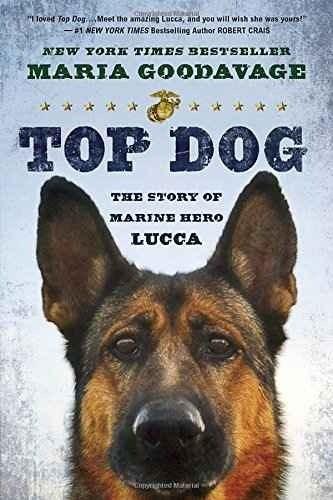 Top Dog: The Story Of Marine Héroe Lucca