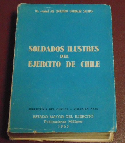 Soldados Ilustres Del Ejercito De Chile Edmundo Gonzalez
