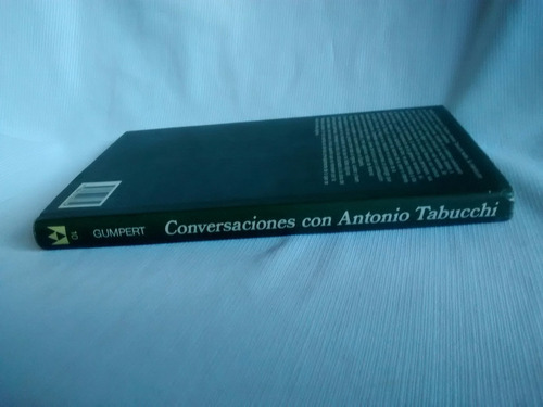 Imagen 2 de 6 de Conversaciones Con Antonio Tabucchi Carlos Gumbert Anagrama