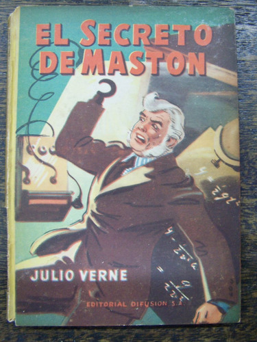 El Secreto De Maston * Julio Verne * Difusion 1953 *