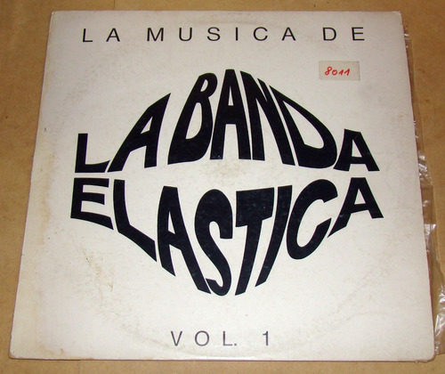 La Banda Elastica La Musica Vol 1 Lp Argentino / Kktus