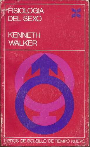 Walker Kenneth, Fisiología Del Sexo