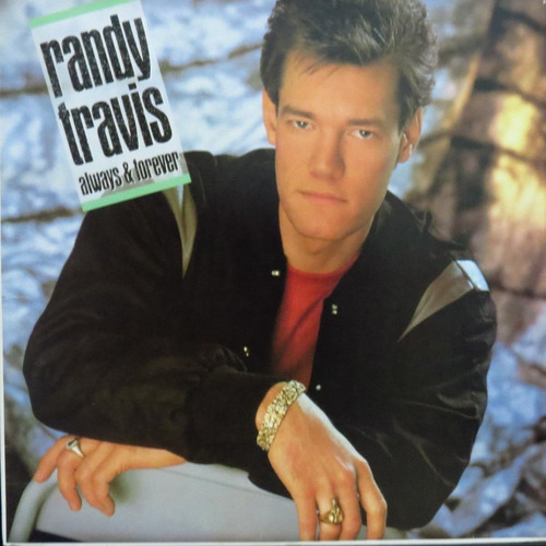 Lp - Randy Travis   -  Always & Forever   -   Vinil Raro