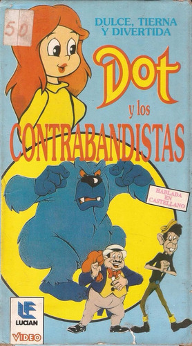 Dot Y Los Contrabandistas Vhs Dibujos Animados En Castellano