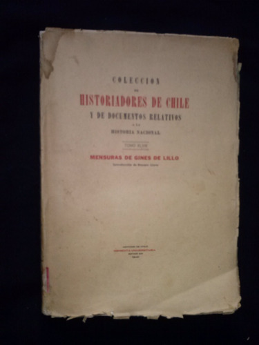 Colección Historias De Chile Mensuras Gines De Lillo C15