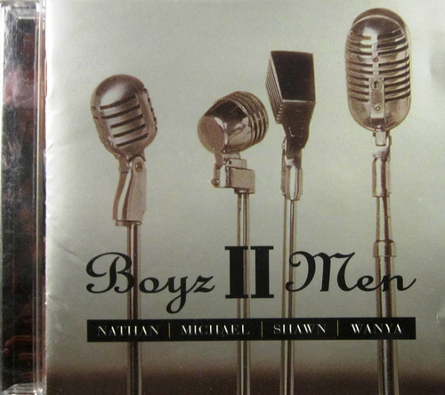 Boyz Ii Men - Nathan Michael Shawn Wanya Cd