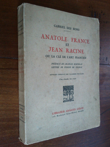 Anatole France Et Jean Racine - Gabriel Des Hons (francés)