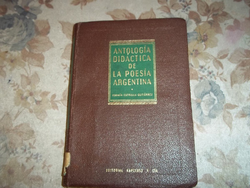 Antologia Didactica De Poesia Argentina - Fermin E Gutierrez