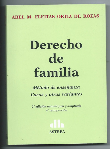 Derecho De Familia Fleitas Ortiz De Rozas 2ª Ed. Actualizada