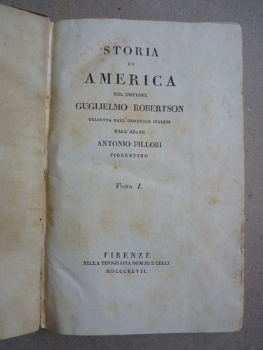Robertson, G. Storia Di America. 1827. 5 Tomos