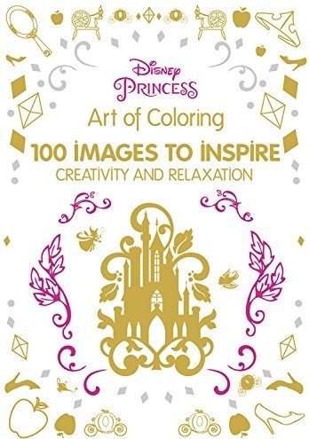 Arte De Colorear Disney Princess: 100 Imágenes Para Inspirar