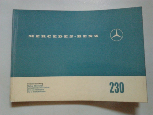 Manual 100% Original De Usuario: Mercedes Benz 230 1966