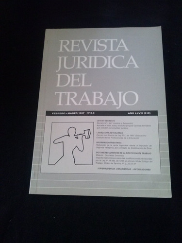 Revista Jurídica Del Trabajo Febrero-marzo 1997, N° 2-3 C1
