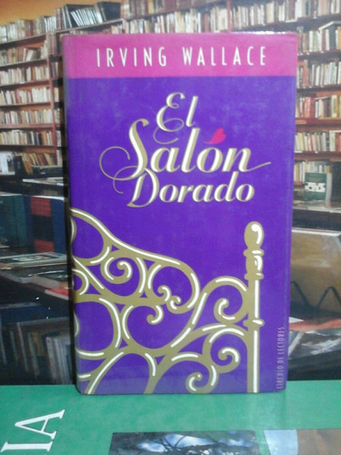 El Salón Dorado, Irving Wallace, Novela.