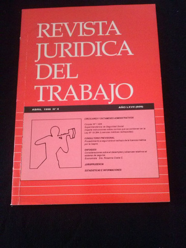 Revista Jurídica Del Trabajo Abril 1996, N° 4 C1