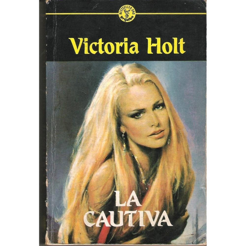 La Cautiva - Victoria Holt 