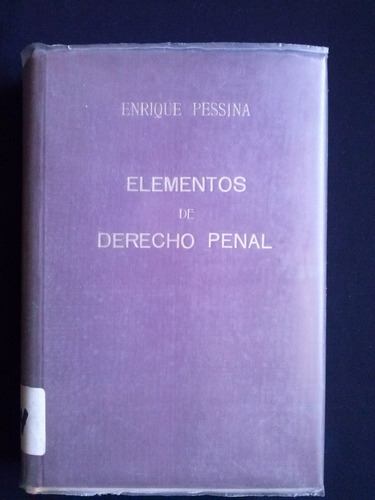 Elementos De Derecho Penal Por Enrique Pessina C4