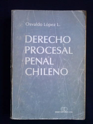 Derecho Procesal Penal Chileno C4