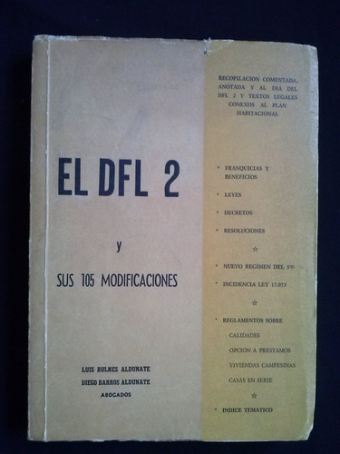 El D.f.l 2 Y Sus 105 Modificaciones 1° Edicion Por L. Bulnes
