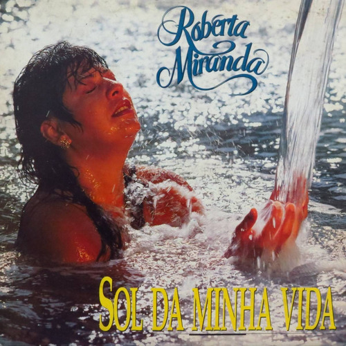 Lp -  Roberta Miranda - Sol Da Minha Vida  -      Vinil Raro