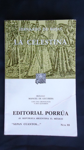 La Celestina, Fernando De Rojas, Ed. Porrúa