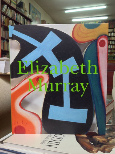 Elizabeth Murray - Pintura - Libro En Inglés - Gran Formato-